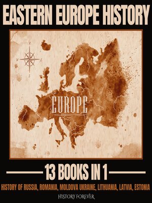 cover image of Eastern Europe History 13 Books In 1